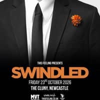 Swindled - Newcastle